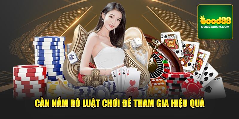 Thành viên Good88 cần nắm rõ luật chơi để tham gia hiệu quả