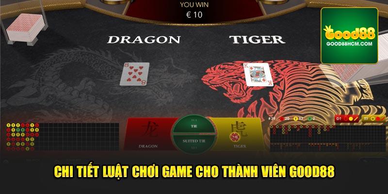 Chi tiết luật chơi game cho thành viên Good88