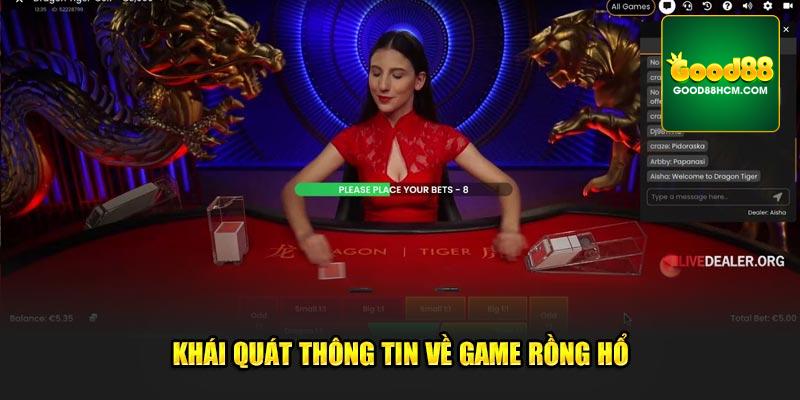 Khái quát thông tin về game rồng hổ