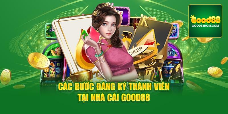 Các bước đăng ký thành viên tại nhà cái Good88