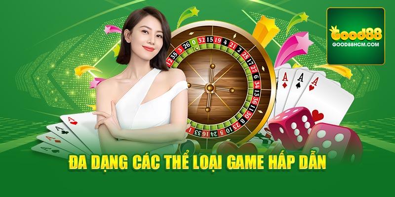 Đa dạng các thể loại game hấp dẫn