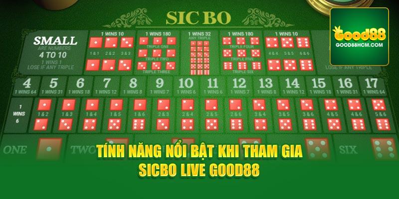 Tính năng nổi bật khi tham gia Sicbo live Good88